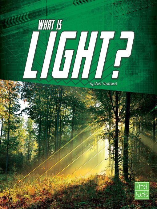 Title details for What Is Light? by Mark Weakland - Available